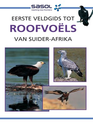cover image of Eerste Veldgids tot Roofvoëls van Suider-Afrika